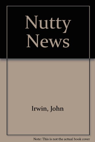 Nutty News (9780902056015) by John Irwin