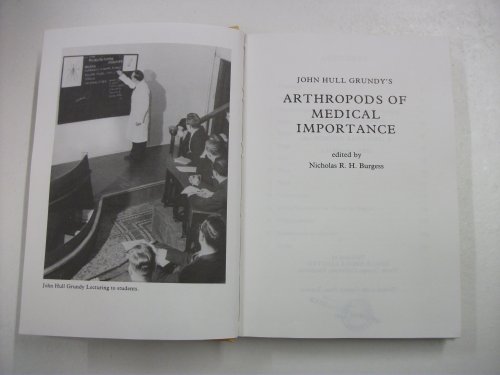 Imagen de archivo de John Hull Grundy's Arthropods of Medical Importance a la venta por Better World Books Ltd