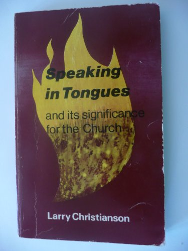 9780902088221: Speaking in Tongues and Its Significance for the Church