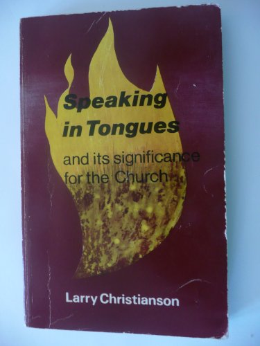 Stock image for Speaking in Tongues and Its Significance for the Church for sale by Anybook.com