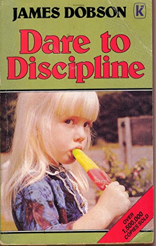 Beispielbild fr Dare to Discipline zum Verkauf von Better World Books