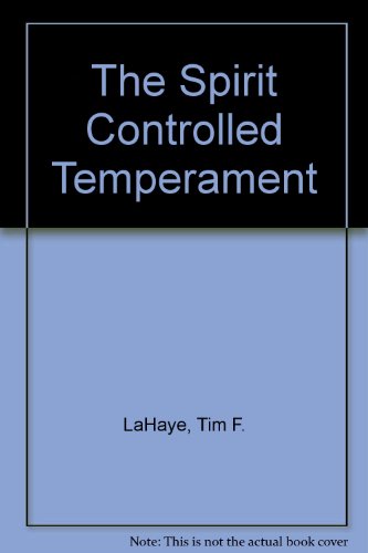 9780902088368: The Spirit Controlled Temperament