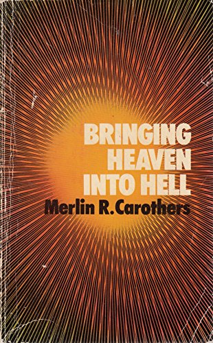 Beispielbild fr Bringing Heaven into Hell zum Verkauf von AwesomeBooks