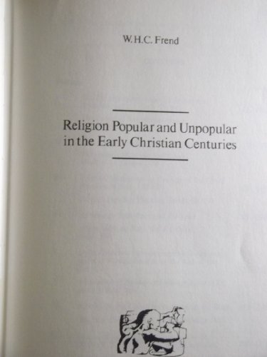 Beispielbild fr Religion, popular and unpopular in the early Christian centuries (Variorum reprint ; CS45) zum Verkauf von Atticus Books