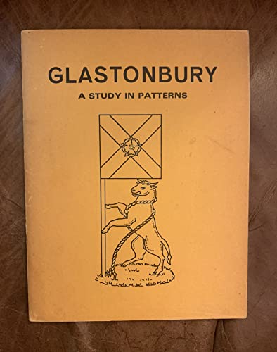 Beispielbild fr Glastonbury and Britain: A Study in Patterns zum Verkauf von Bingo Used Books