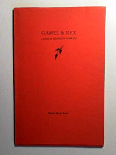 Gamel and Rex: A Poem (9780902107335) by Kenneth Hopkins