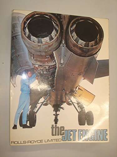 9780902121027: The jet engine