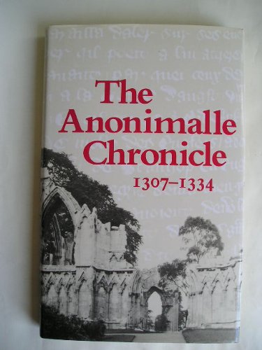 Imagen de archivo de Anonimalle Chronicle, 1307-34 a la venta por St Paul's Bookshop P.B.F.A.