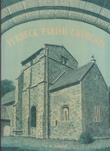 Stock image for Purbeck Parish Churches for sale by Salsus Books (P.B.F.A.)