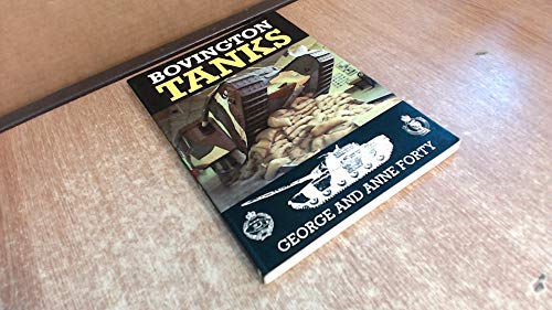 Bovington Tanks (9780902129979) by Forty, George And Anne