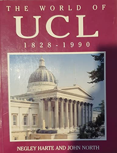 Stock image for The World of UCL 1828-1990. University College London for sale by SAVERY BOOKS