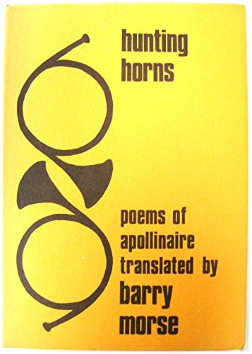 Hunting Horns: Poems of Apollinaire