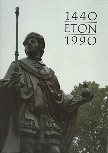 Imagen de archivo de Eton, 1440-1990: Portrait, programme and catalogue a la venta por Devils in the Detail Ltd