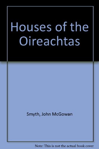 Stock image for The Houses of the Oireachtas for sale by Anybook.com