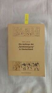 Stock image for Die Anfnge der "Spielbewegung" in Deutschland. for sale by medimops
