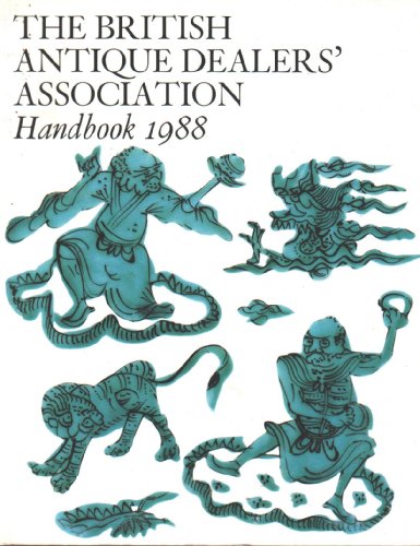 Stock image for The British Antique Dealers Association Handbook 1988 for sale by Hawking Books