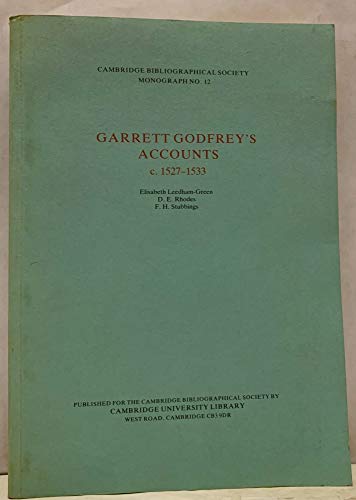 Garrett Godfrey's Accounts c. 1527-1533
