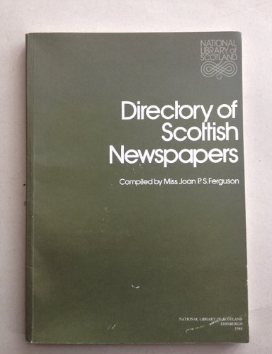 Imagen de archivo de Directory of Scottish Newspapers a la venta por mountain