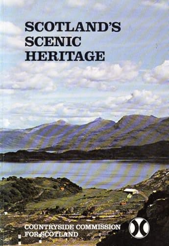 Scotland's scenic heritage (9780902226425) by Scotland