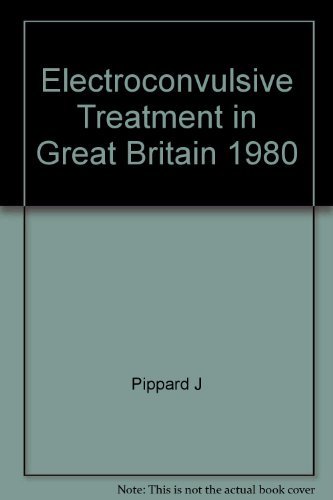 Imagen de archivo de Electroconvulsive Treatment in Great Britain, 1980 a la venta por Wonder Book