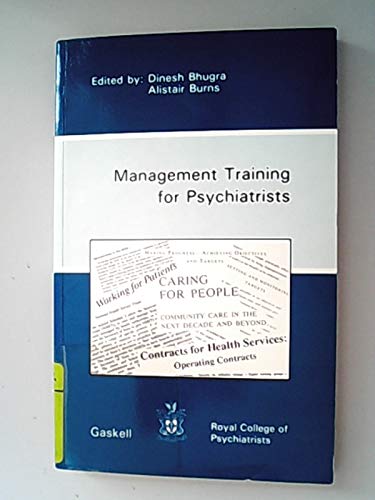 Beispielbild fr Management Training for Psychiatrists zum Verkauf von PsychoBabel & Skoob Books