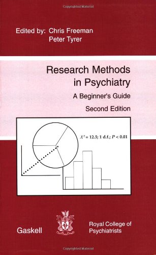 Stock image for Research Methods in Psychiatry: A Beginners Guide for sale by Reuseabook