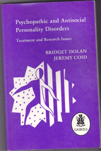 Stock image for Psychopathic and Antisocial Personality Disorders: Treatment and Research Issues for sale by WorldofBooks