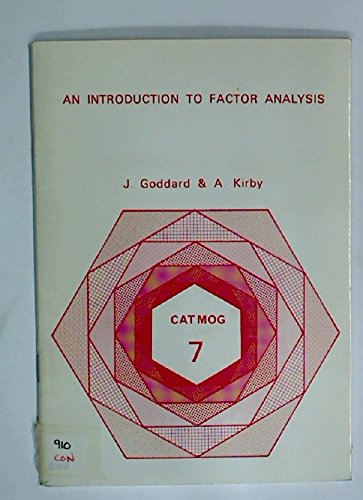 Imagen de archivo de An Introduction to Factor Analysis (Concepts and Techniques in Modern Geography [CATMOG] No. 7) a la venta por Bookfeathers, LLC