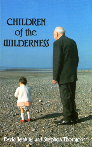 Stock image for Children of the Wilderness for sale by AwesomeBooks
