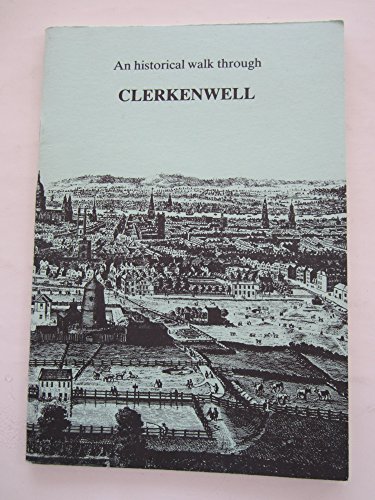 Imagen de archivo de An Historical Walk Through Clerkenwell a la venta por Better World Books