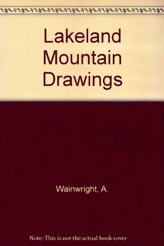 Lakeland Mountain Drawings (9780902272392) by A. Wainwright