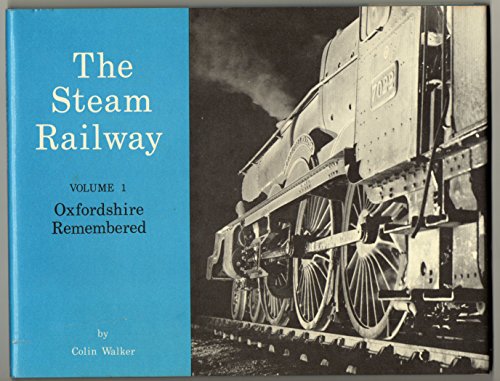 9780902280014: Steam Railway: Oxfordshire Remembered v. 1
