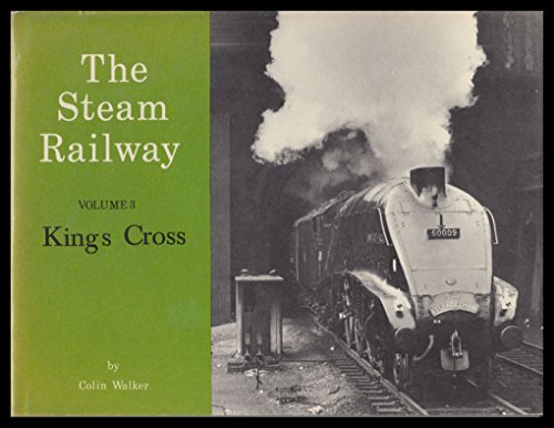 Beispielbild fr THE STEAM RAILWAY: VOLUME 3. zum Verkauf von Cambridge Rare Books