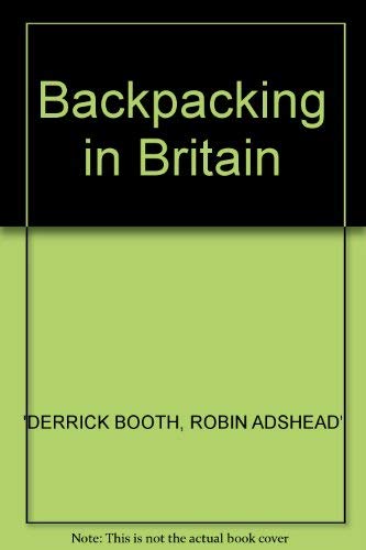 Beispielbild fr Backpacking in Britain zum Verkauf von WorldofBooks