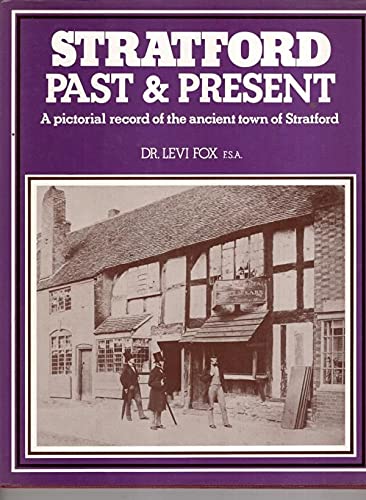 Imagen de archivo de Stratford Past and Present a la venta por WorldofBooks