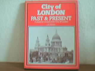 Stock image for City of London Past and Present for sale by RIVERLEE BOOKS