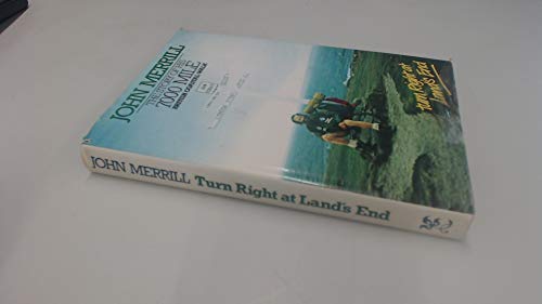 Turn Right at Land's End, The Story of his 7000 mile British Coastal Walk