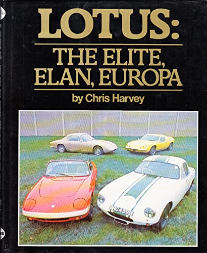 Imagen de archivo de Lotus: The Elite, Elan, Europa a la venta por GF Books, Inc.