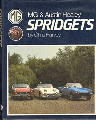 9780902280960: M. G. and Austin Healey Spridgets