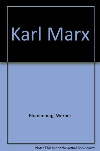 Karl Marx; (9780902308046) by Werner Blumenberg