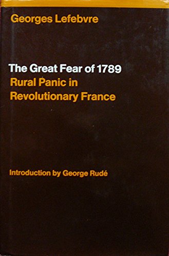 9780902308152: Great Fear of 1789: Rural Panic in Revolutionary France