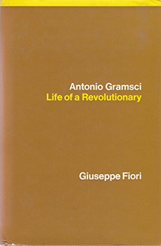 9780902308206: Antonio Gramsci: Life of a Revolutionary