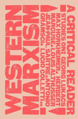 9780902308299: Western Marxism: A Critical Reader