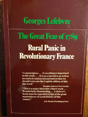 Imagen de archivo de Great Fear of 1789: Rural Panic in Revolutionary France a la venta por medimops