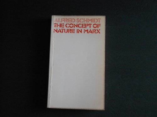 Stock image for The Concept of Nature in Marx for sale by Better World Books