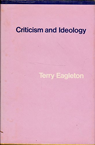 Beispielbild fr Criticism and Ideology: A Study in Marxist Literary Theory zum Verkauf von Anybook.com