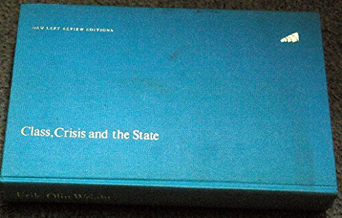 9780902308930: Class, Crisis and the State