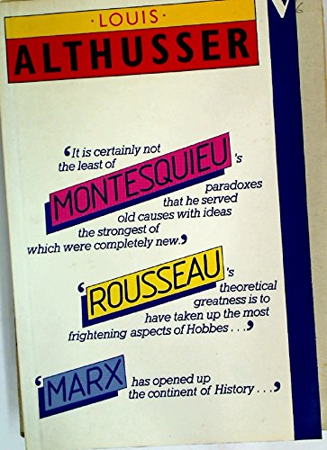 Stock image for Louis Althusser: Montesquieu-Rousseau-Marx; Politics and History for sale by Alphaville Books, Inc.