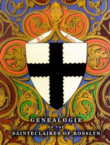 9780902324633: The Genealogie of the Saint Claires of Rosslyn