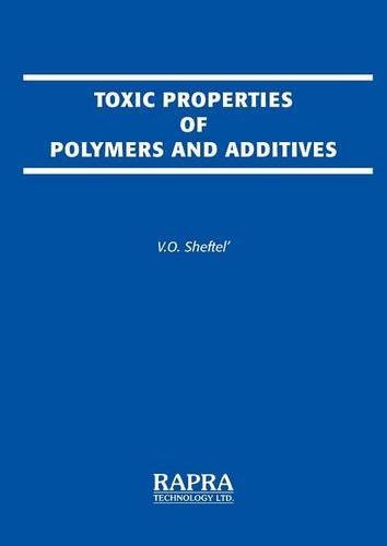 9780902348493: Toxic Properties of Polymers and Additives